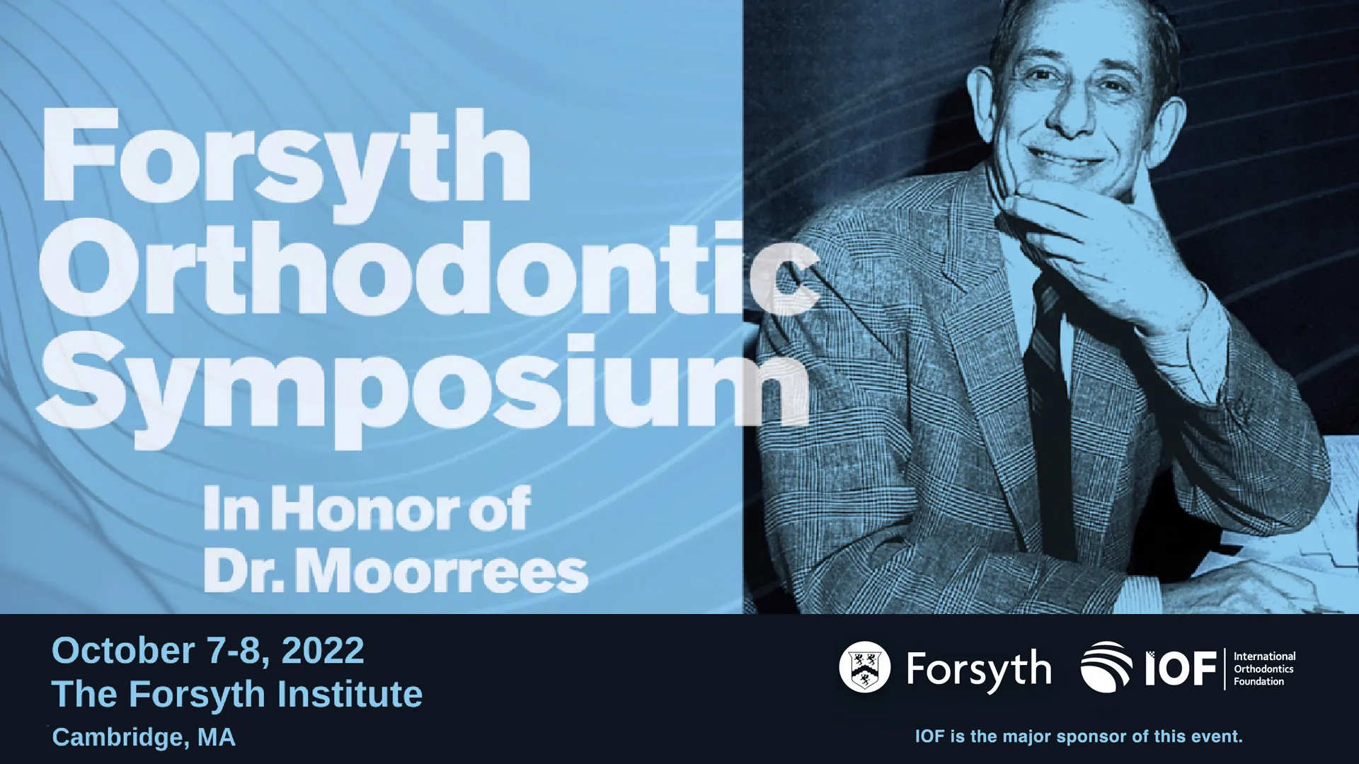 Forsyth Orthodontic Symposium